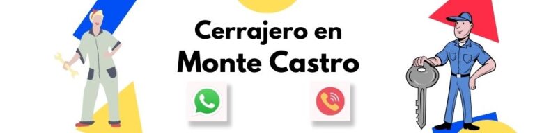 Cerrajero 24 Hs en Monte Castro