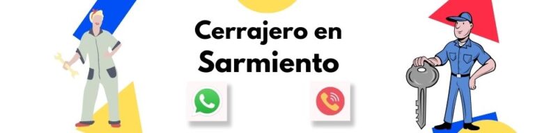 Cerrajero 24 Hs en Sarmiento